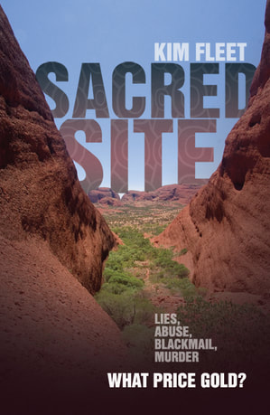 Sacred Site - a murder mystery set in the Australian outbackby Kim Fleet