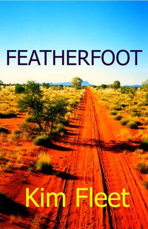 Featherfoot - a murder mystery set at a remote Aboriginal rock art site